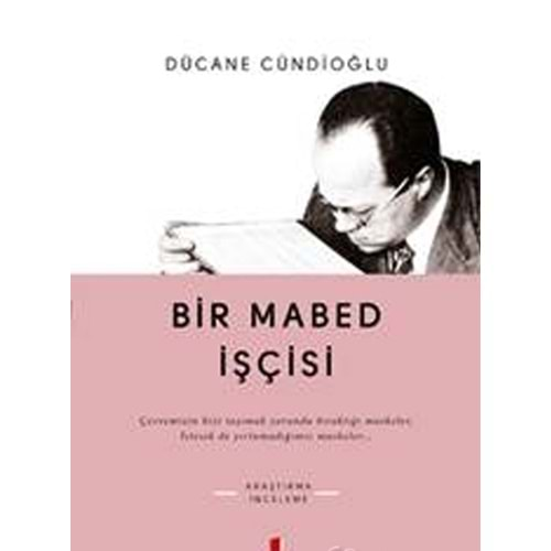 BİR MABED İŞÇİSİ-DÜCANE CÜNDİOĞLU-KAPI YAYINLARI