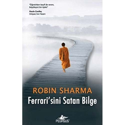 FERRARİSİNİ SATAN BİLGE-ROBIN SHARMA-PEGASUS YAYINLARI