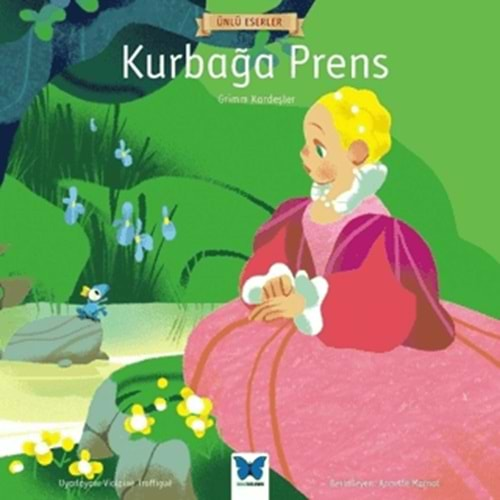 KURBAĞA PRENS-GRİMM KARDEŞLER-MAVİ KELEBEK YAYINLARI