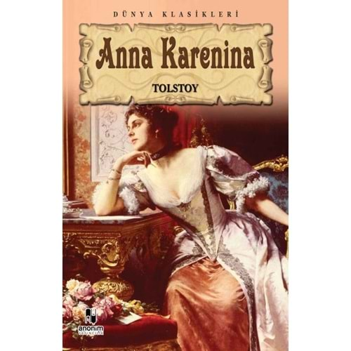 ANNA KARENİNA-TOLSTOY-ANONİM YAYINCILIK