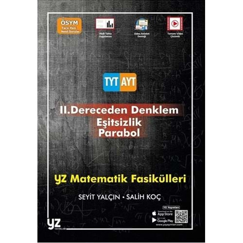 YZ TYT-AYT 2.DERECEDEN DENKLEM EŞİTSİZLİK PARABOL FASİKÜLLERİ