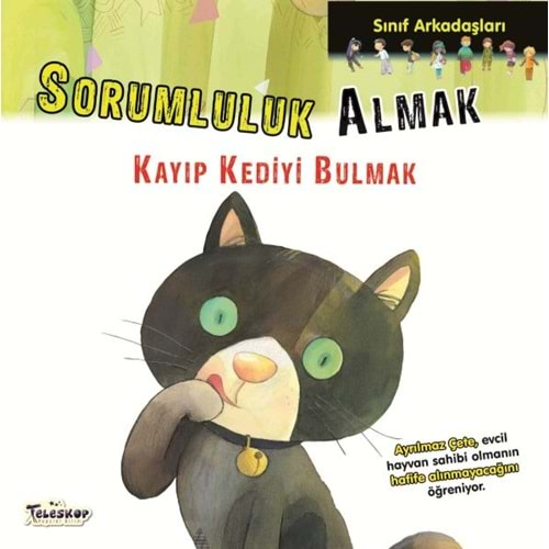 SINIF ARKADAŞLARI SORUMLULUK ALMAK KAYIP KEDİYİ BULMAK-ELISENDA CASTELLS-TELESKOP