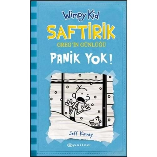 SAFTİRİK GREGİN GÜNLÜĞÜ 6 PANİK YOK J. KİNNEY EPSİLON