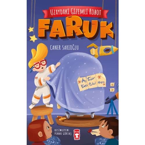 UZAYDAKİ GİZEMLİ ROBOT FARUK-CANER SARIOĞLU-TİMAŞ ÇOCUK