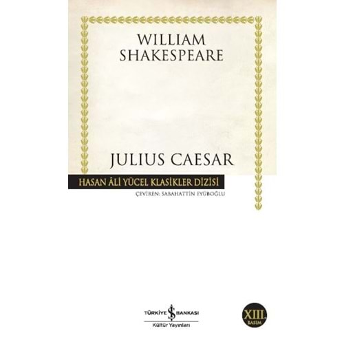 JULIUS CAESAR- WILLIAM SHAKESPEARE- İŞ BANKASI