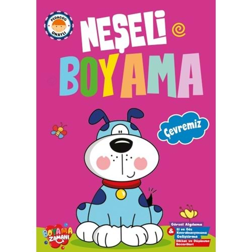 NEŞELİ BOYAMA ÇEVREMİZ-FATIMA GÜLBAHAR KARACA-BOYAMA ZAMANI