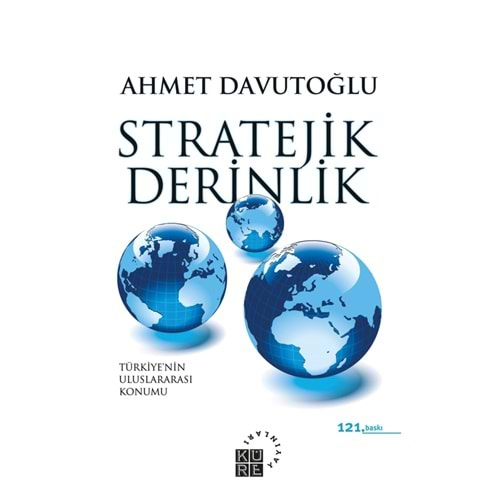 STRATEJİK DERİNLİK AHMET DAVUTOĞLU KÜRE YAYINLARI