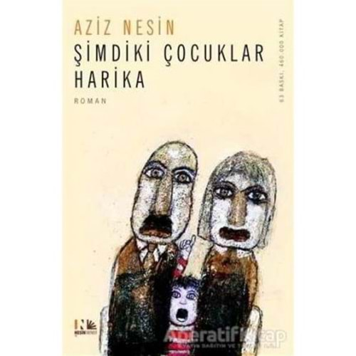 ŞİMDİKİ ÇOCUKLAR HARİKA - AZİZ NESİN - NESİN YAY.