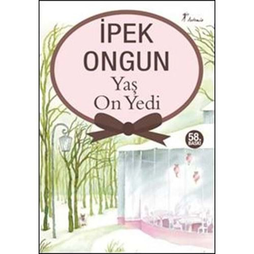 YAŞ ON YEDİ - İPEK ONGUN - ARTEMİS