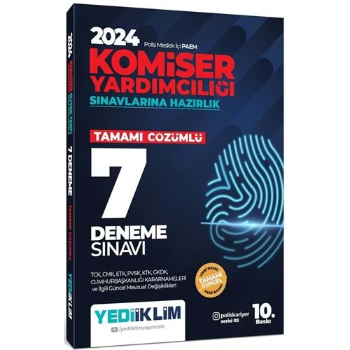 YEDİİKLİM POLİS MESLEK İÇİ PAEM KOMİSER YARDIMCILIĞI SINAVLARINA HAZIRLIK TAMAMI ÇÖZÜMLÜ 7 DENEME SINAVI-2024