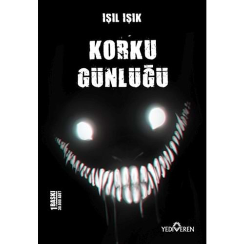 KORKU GÜNLÜĞÜ-IŞIL IŞIK-YEDİVEREN YAYINLARI