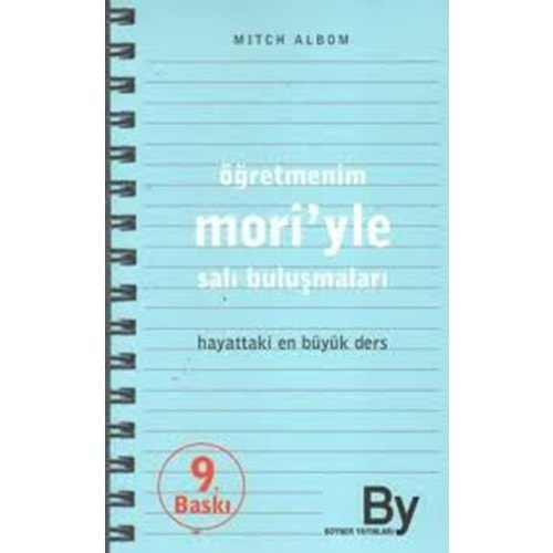 ÖĞRETMENİN MORİYLE SALI BULUŞMALARI MITCH ALBOM BOYNER YAY.