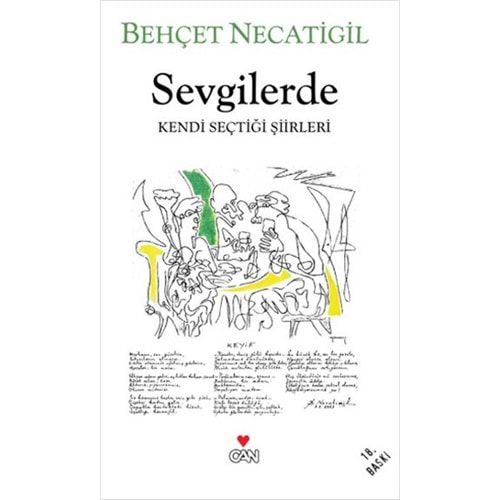 SEVGİLERDE KENDİ SEÇTİĞİ ŞİİRLERİ B.NECATİGİL CAN