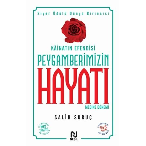 PEYGAMBERİMİZİN HAYATI 2 MEDİNE DÖNEMİ-SALİH SURUÇ-NESİL YAYINLARI