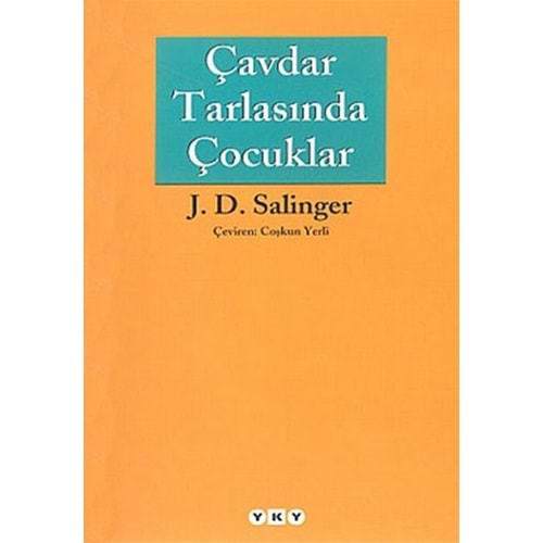 ÇAVDAR TARLASINDA ÇOCUKLAR-J.D.SALİNGER-YAPI KREDİ YAYINLARI