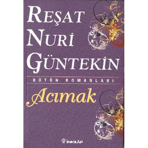 ACIMAK-REŞAT NURİ GÜNTEKİN- İNKILAP