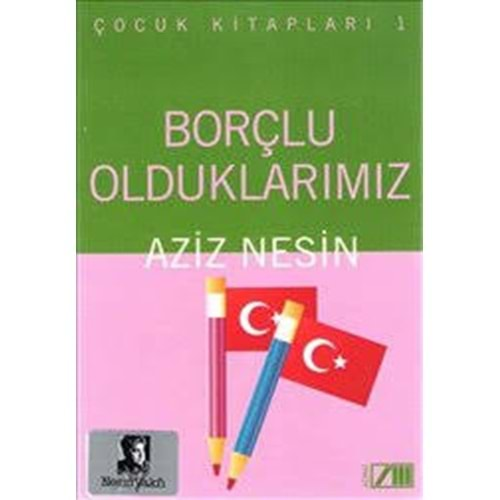 BORÇLU OLDUKLARIMIZ- A. NESİN- ADAM