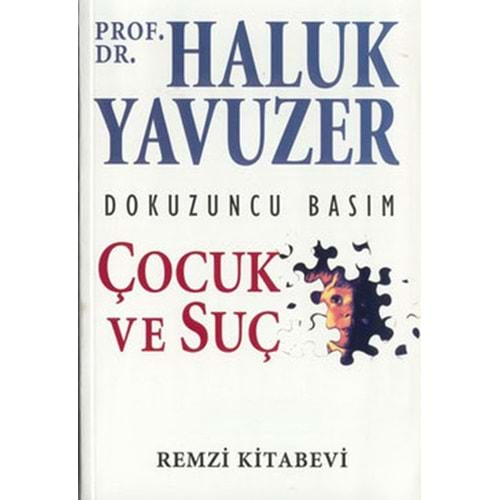 ÇOCUK VE SUÇ- HALUK YAVUZER- REMZİ