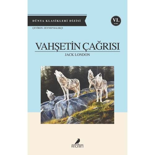 VAHŞETİN ÇAĞRISI JACK LONDON KİTAP ZAMANI