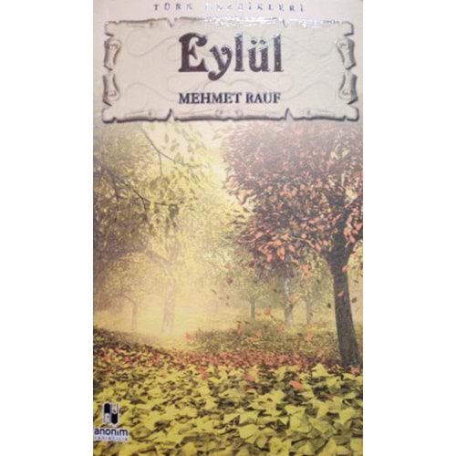 EYLÜL-M.RAUF-ANONİM