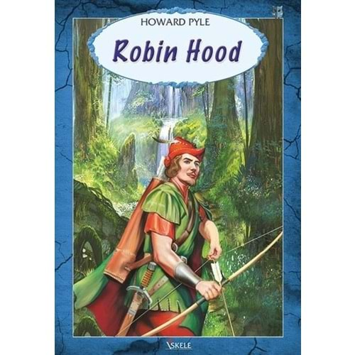 ROBİN HOOD-HOWARD PYLE-İSKELE YAYINCILIK