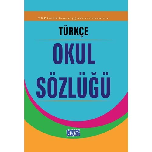 PARILTI TÜRKÇE OKUL SÖZLÜĞÜ (KARTON KAPAK)