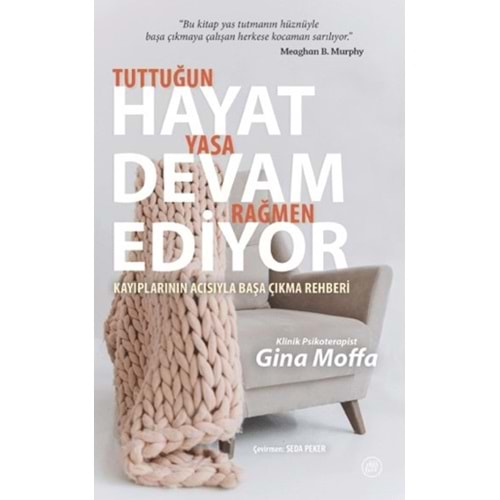 HAYAT DEVAM EDİYOR-GİNA MOFFA-DÜŞBAZ KİTAPLAR