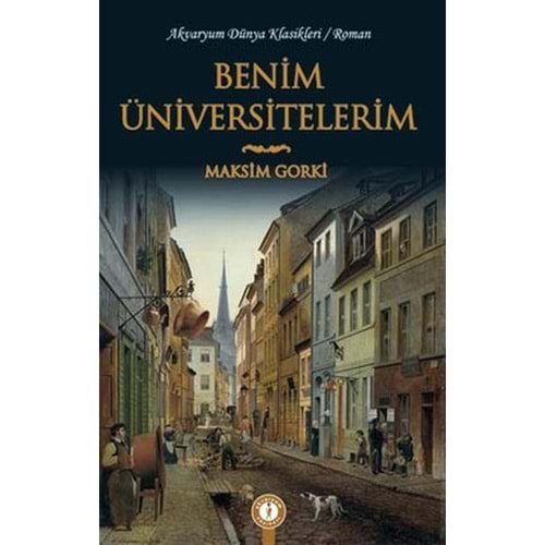 BENİM ÜNİVERSİTELERİM- MAKSİM GORKİ- AKVARYUM