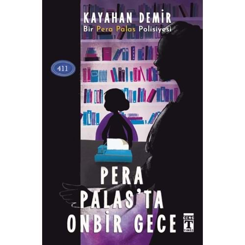 PERA PALASTA ONBİR GECE-KAYAHAN DEMİR-GENÇ TİMAŞ YAYINLARI