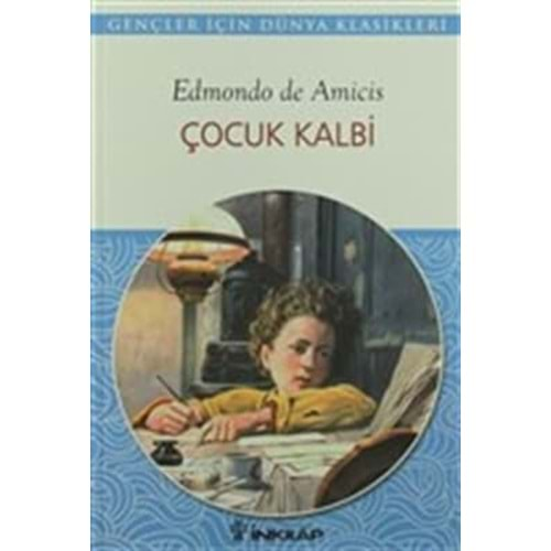 ÇOCUK KALBİ -EDMONDO DE AMICIS- İNKILAP KİTABEVİ