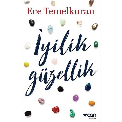 İYİLİK GÜZELLİK-ECE TEMELKURAN-CAN