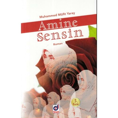 AMİNE SENSİN- MUHAMMED MUFİT YARAY- DUA