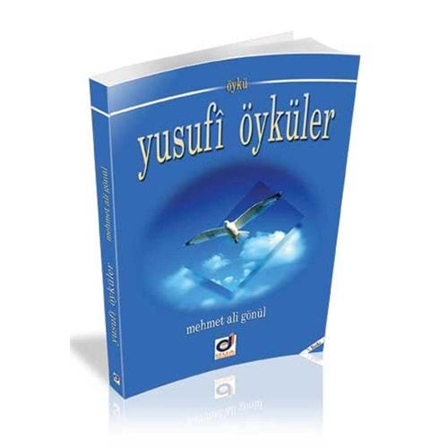 YUSUFİ ÖYKÜLER MEHMET ALİ GÖNÜL DUA