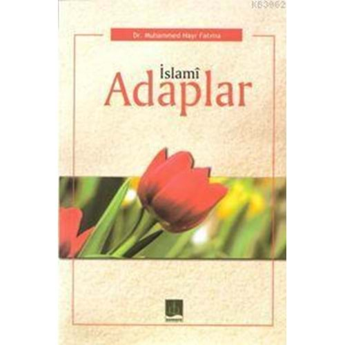 İSLAMİ ADAPLAR - MUHAMMED HAYR FATIMA - SEMERE