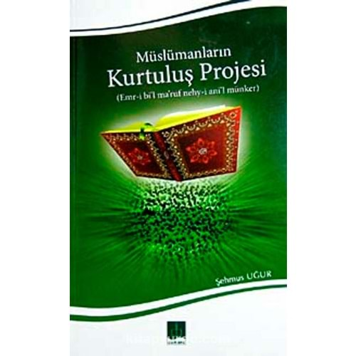 MÜSLÜMANLARIN KURTULUŞ PROJESİ - ŞEHMUS UĞUR - SEMERE