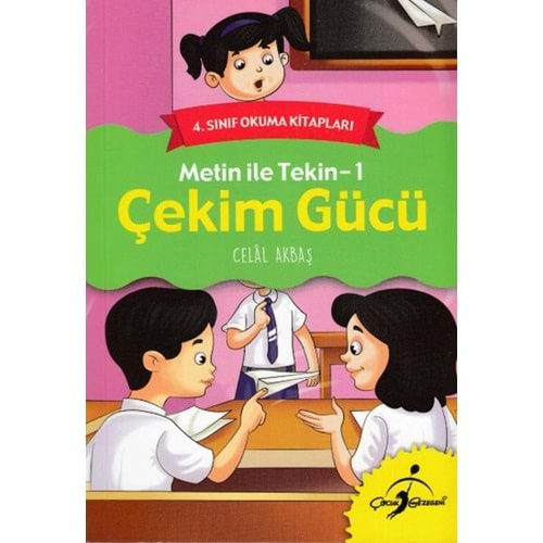 4.SINIF OKUMA KİTAPLARI METİN İLE TEKİN-1 ÇEKİM GÜCÜ-CELAL AKBAŞ-ÇOCUK GEZEGENİ