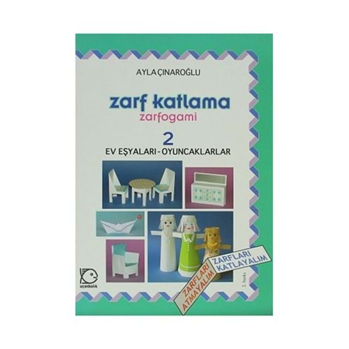 ZARF KATLAMA ZARFOGAMİ 2-AYLA ÇINAROĞLU-UÇANBALIK