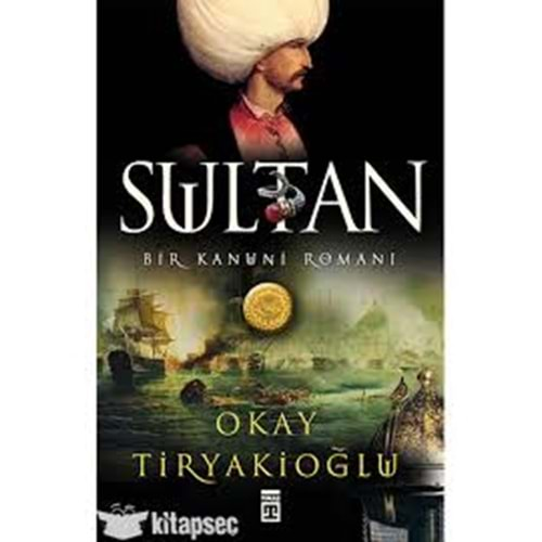 SULTAN - OKAY TİRYAKİOĞLU - TİMAŞ YAY.