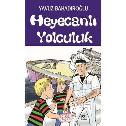 HEYECANLI YOLCULUK YAVUZ BAHADIROĞLU NESİL