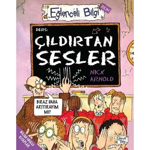 ÇILDIRTAN SESLER -NICK ARNOLD-EĞLENCELİ BİLGİ YAYINLARI