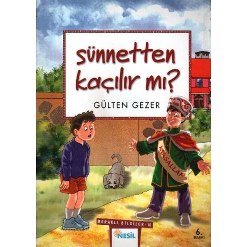 SÜNNETTEN KAÇILIR MI MERAKLI BİLGİLER GÜLTEN GEZER NESİL YAY