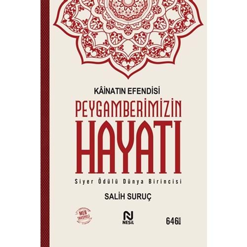 PEYGAMBERİMİZİN HAYATI (CİLTLİ)-SALİH SURUÇ-NESİL YAYINLARI