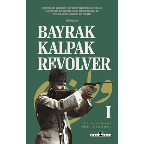 BAYRAK KALPAK REVOLVER-HAKAN BOZ-TİMAŞ YAYINLARI