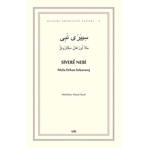 SİYERE NEBİ-MELA ORHAN SEKARONIJ-VİR YAYINLARI
