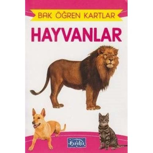 BAK ÖĞREN KARTLAR-HAYVANLAR-PARILTI YAYINCILIK