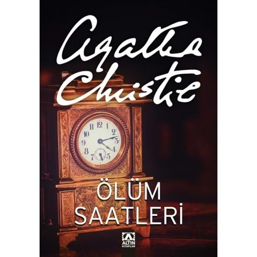 ÖLÜM SAATLERİ-AGATHA CHRİSTİE-ALTIN KİTAPLAR