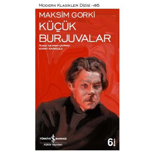 KÜÇÜK BURJUVALAR-MAKSİM GORKİ-İŞ BANKASI