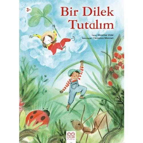 BİR DİLEK TUTALIM-SEVERİNE VİDAL-1001 ÇİÇEK KİTAPLAR