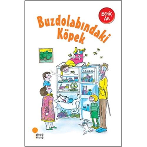 BUZDOLABINDAKİ KÖPEK-BEHİÇ AK-GÜNIŞIĞI KİTAPLIĞI