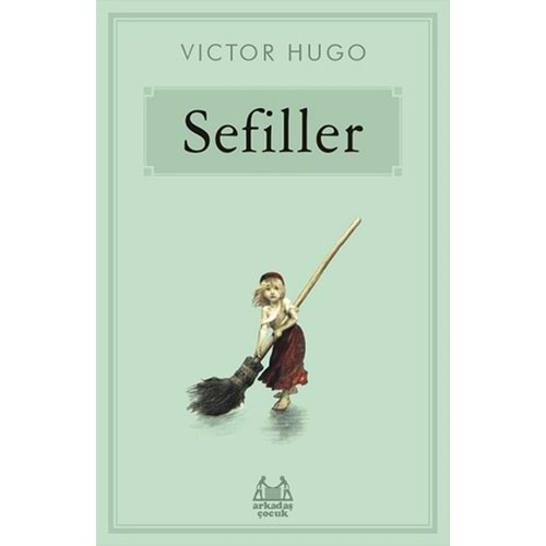 SEFİLLER-VICTOR HUGO-ARKADAŞ ÇOCUK